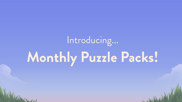 Introducing: Monthly Puzzle Packs!